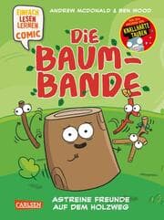 Cover von Die Baum-Bande: Astreine Freunde auf dem Holzweg
