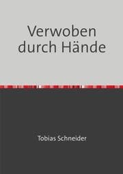 Cover von Verwoben durch Hände