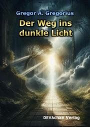 Cover von Der Weg ins dunkle Licht