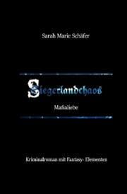 Cover von Siegerlandchaos Band 6: Mafialiebe