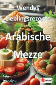Cover von Wendys Lieblingsrezepte - Arabische Mezze