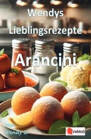Cover von Wendys Lieblingsrezepte - Arancini
