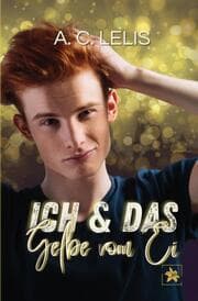 Cover von Ich und das Gelbe vom Ei
