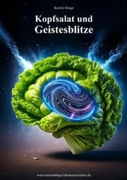Cover von Kopfsalat und Geistesblitze
