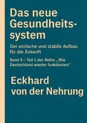 Cover von Das neue Gesundheitssystem