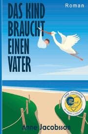 Cover von Das Kind braucht einen Vater