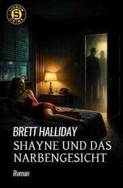 Cover von Shayne und das Narbengesicht