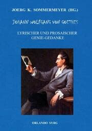 Cover von Johann Wolfgang von Goethes Lyrischer und Prosaischer Genie-Gedanke