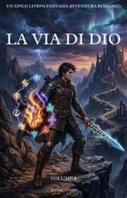 Cover von La via di Dio:Un Epico LitRPG Fantasia Avventura Romanzo (Volume 8)