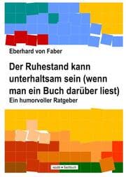 Cover von Der Ruhestand kann unterhaltsam sein (wenn man ein Buch darüber liest)