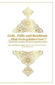 Cover von Geld , Fülle und Reichtum - Aller Preis gebührt Gott !