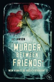 Cover von Murder Between Friends - Wem kannst du noch vertrauen?