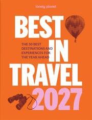 Cover von LONELY PLANET Best in Travel 2027