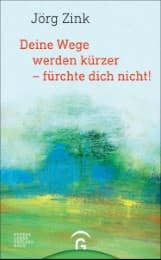 Cover von Deine Wege werden kürzer - fürchte dich nicht!