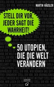 Cover von Stell dir vor, jeder sagt die Wahrheit