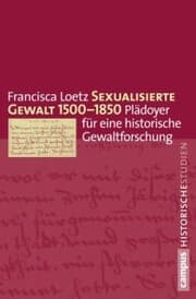Cover von Sexualisierte Gewalt 1500-1850