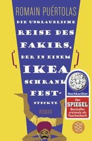 Cover von Die unglaubliche Reise des Fakirs, der in einem IKEA-Schrank feststeckte