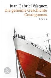 Cover von Die geheime Geschichte Costaguanas