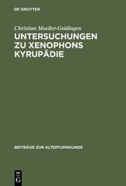 Cover von Untersuchungen zu Xenophons Kyrupädie