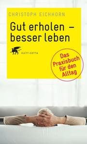 Cover von Gut erholen, besser leben