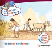 Cover von Lesestart mit Eberhart: So lebten die Ägypter