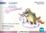 Cover von Lesen mit Rico Schnabel, Heft 2: Von der Silbe zum Wort - silbierte Ausgabe, für BOOKii®