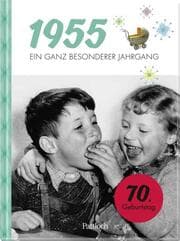 Cover von 1955 - Ein ganz besonderer Jahrgang
