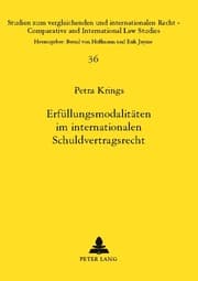 Cover von Erfüllungsmodalitäten im internationalen Schuldvertragsrecht