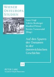 Cover von Auf den Spuren der Osmanen in der österreichischen Geschichte