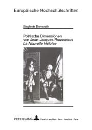 Cover von Politische Dimensionen von Jean-Jacques Rousseaus 'La Nouvelle Héloïse'