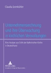 Cover von Unternehmensrechnung und ihre Überwachung in kirchlichen Verwaltungen