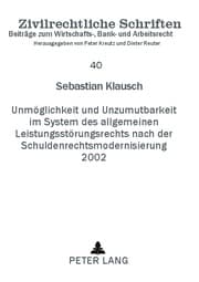 Cover von Unmöglichkeit und Unzumutbarkeit im System des allgemeinen Leistungsstörungsrechts nach der Schuldrechtsmodernisierung 2002