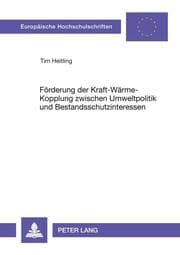 Cover von Förderung der Kraft-Wärme-Kopplung zwischen Umweltpolitik und Bestandsschutzinteressen