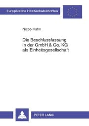 Cover von Die Beschlussfassung in der GmbH & Co. KG als Einheitsgesellschaft