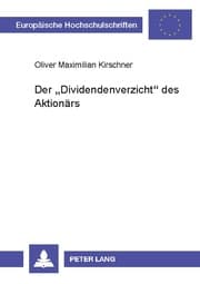 Cover von Der 'Dividendenverzicht' des Aktionärs