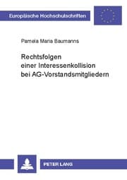 Cover von Rechtsfolgen einer Interessenkollision bei AG-Vorstandsmitgliedern