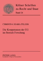 Cover von Die Kompetenzen der EG im Bereich Forschung