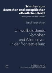 Cover von Umweltbelastende Vorhaben und Alternativen in der Planfeststellung
