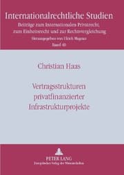 Cover von Vertragsstrukturen privatfinanzierter Infrastrukturprojekte