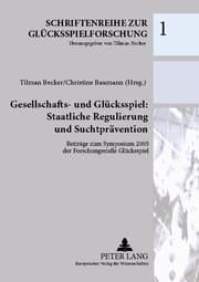 Cover von Gesellschafts- und Glücksspiel: Staatliche Regulierung und Suchtprävention