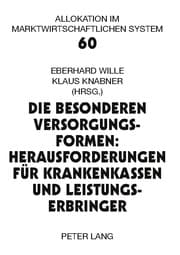 Cover von Die besonderen Versorgungsformen: Herausforderungen für Krankenkassen und Leistungserbringer