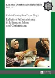 Cover von Religiöse Früherziehung in Judentum, Islam und Christentum