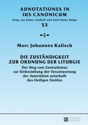 Cover von Die Zuständigkeit zur Ordnung der Liturgie