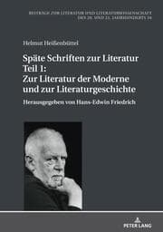 Cover von Späte Schriften zur Literatur. Teil 1: Zur Literatur der Moderne und zur Literaturgeschichte