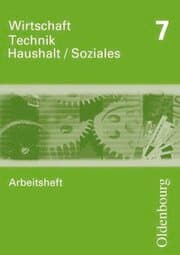 Cover von Wirtschaft - Technik - Haushalt/Soziales - Zum Lehrplan in Sachsen - Ausgabe 2010 - 7. Schuljahr
