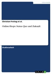 Cover von Online-Shops: Status Quo und Zukunft