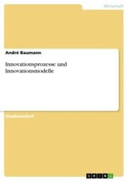 Cover von Innovationsprozesse und Innovationsmodelle