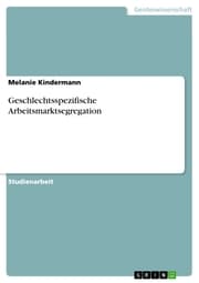 Cover von Geschlechtsspezifische Arbeitsmarktsegregation