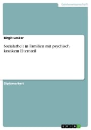 Cover von Sozialarbeit in Familien mit psychisch krankem Elternteil