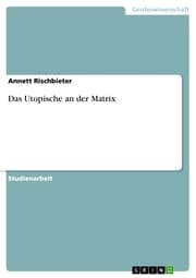 Cover von Das Utopische an der Matrix